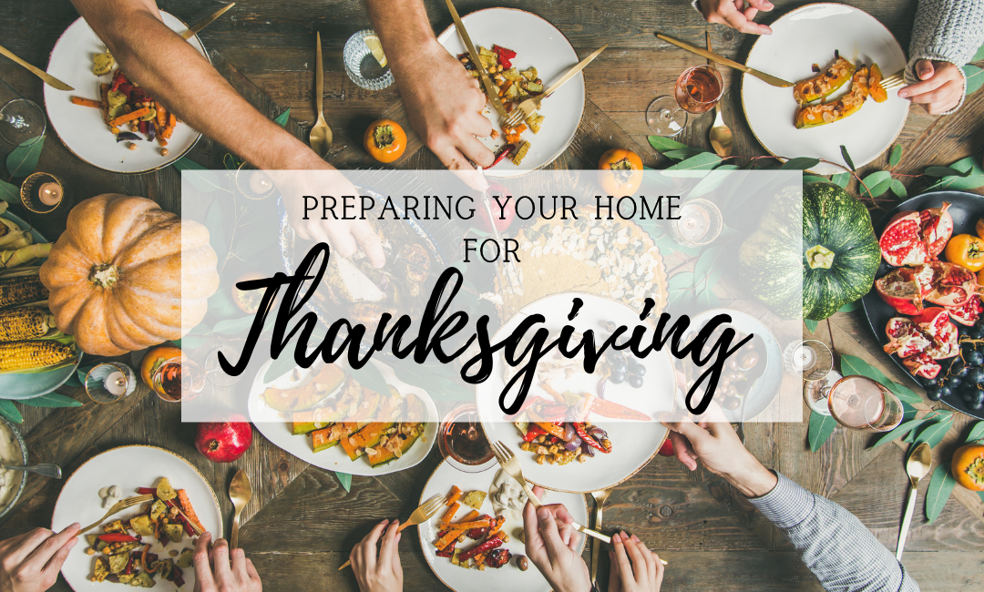 Preparing Your Home For Thanksgiving